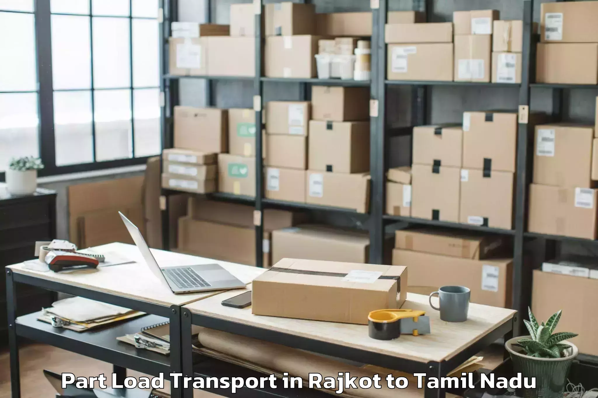 Professional Rajkot to Thirukoilure Part Load Transport